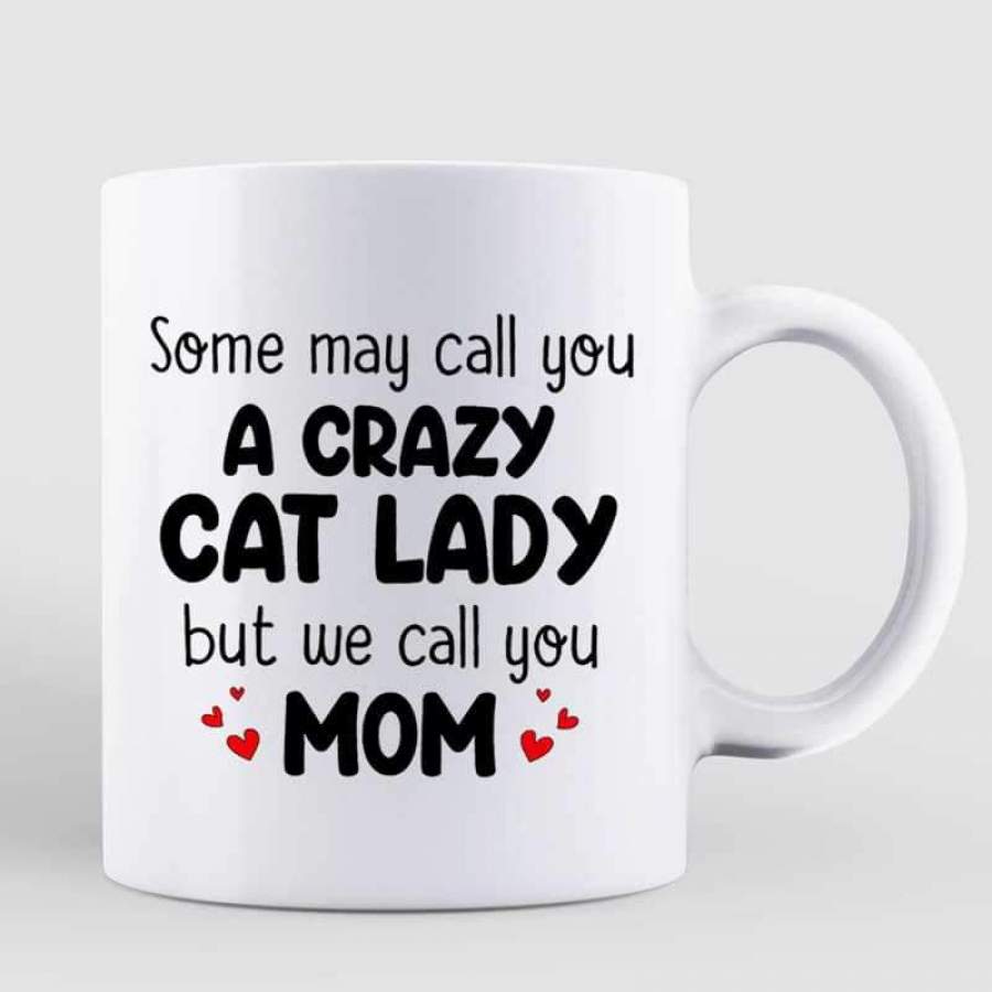 I Call You Mom Sitting Cat Christmas Personalized Mug