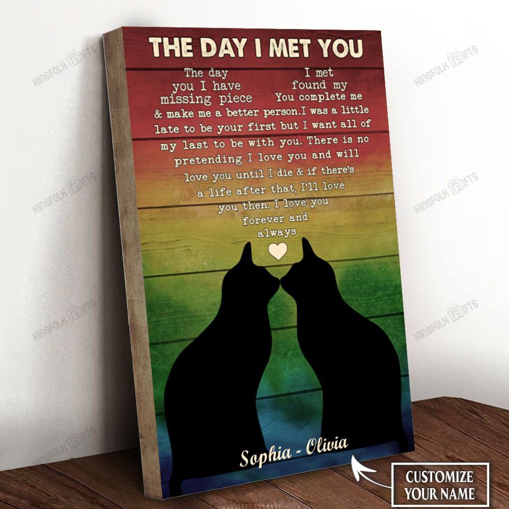 Lesbian Cat Couple The Day I Met You Personalized Canvas Poster Wall Art, Poster Print, Canvas Print Wall Decor
