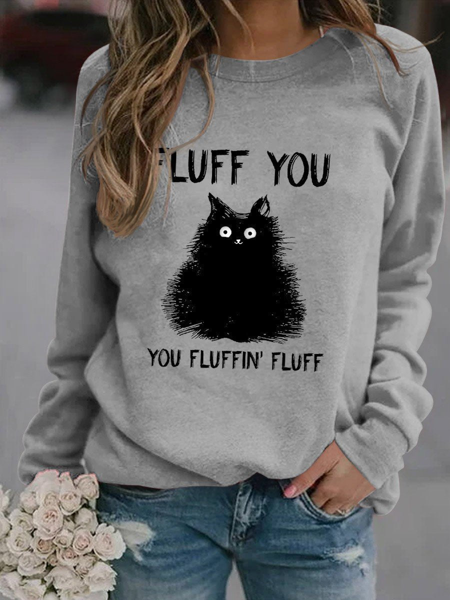 Women’S Fluff You You Fluffin’ Funny Cat Kitten Long Sleeve Sweatshirt