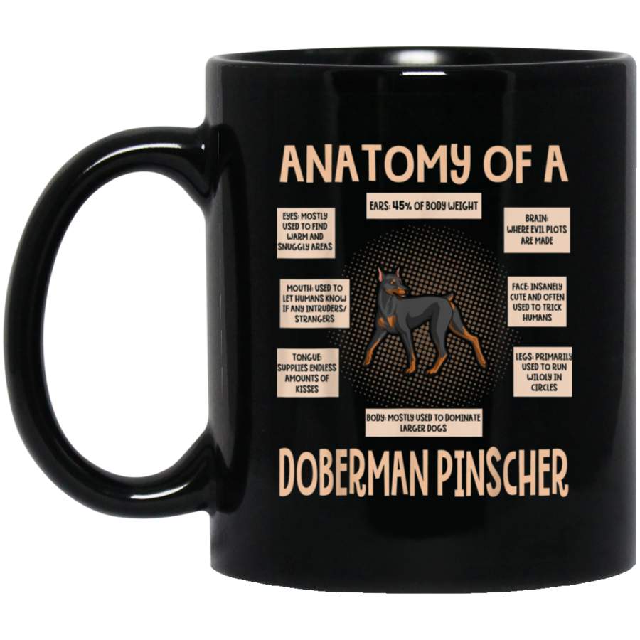 Anatomy Of A Doberman Pinscher Funny Puppy Gift 11 oz 15 oz Mug Black