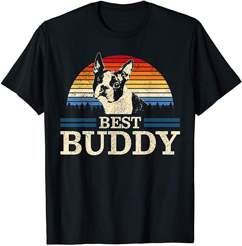 Boston Terrier Vintage Best Buddy Funny Dog Lover Gift T-Shirt