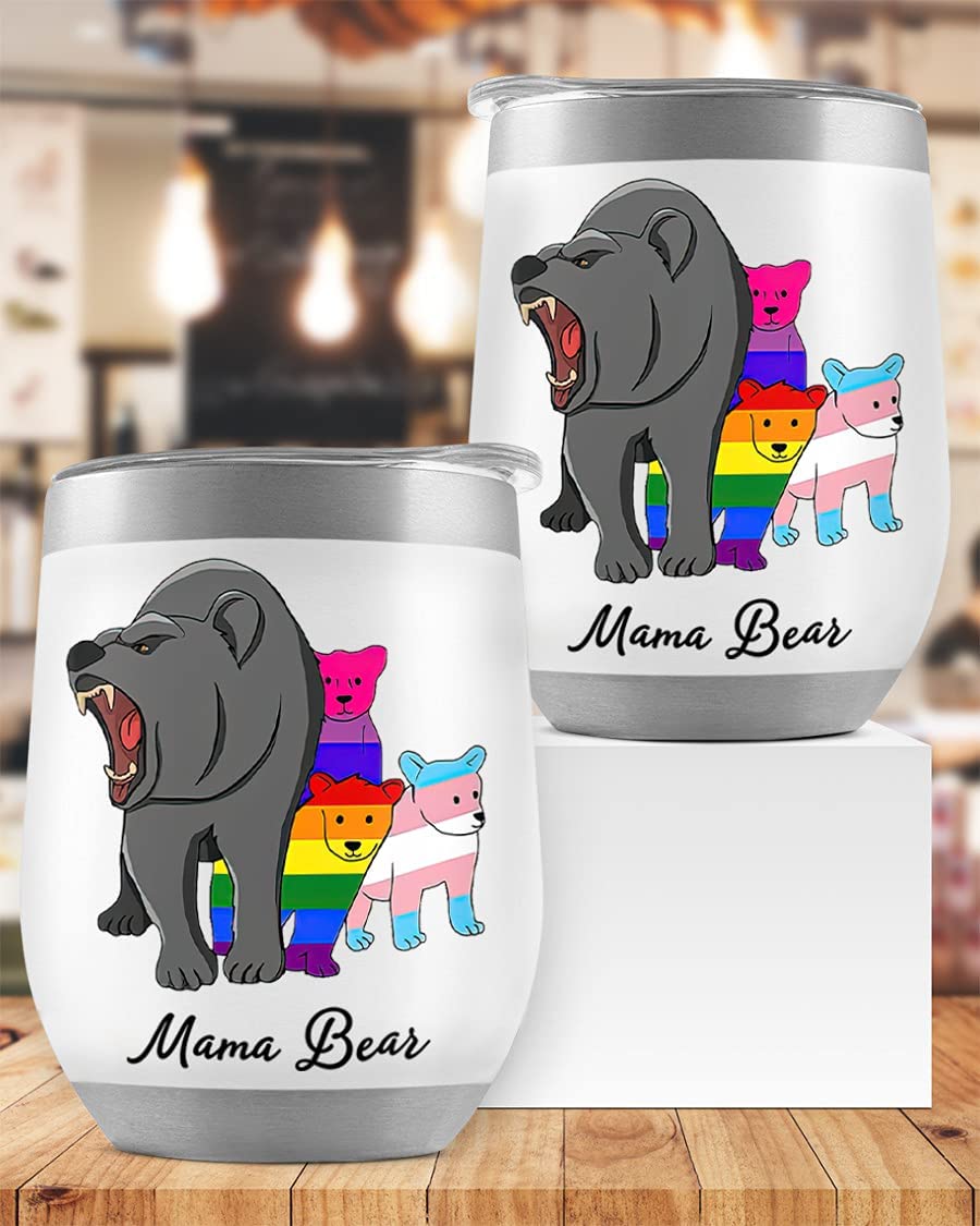 Mama Bear Wine Tumbler, Lgbt Wine Tumbler, Gifts For Gay/Lesbian, Gay Gifts, Pride  Wine Tumbler, Lgbt Gifts, Pride Rainbow Symbol Human Right Tumbler