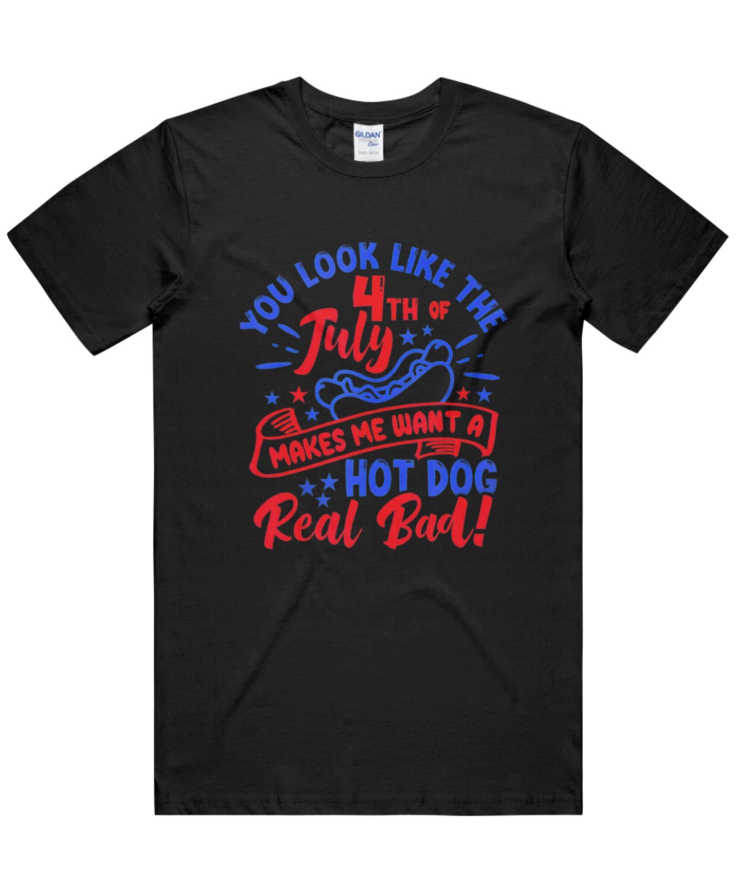 You Look Like The 4Th July Make Me Wants A Hot Dog Real Bad Tank Top Unisex T Shirts