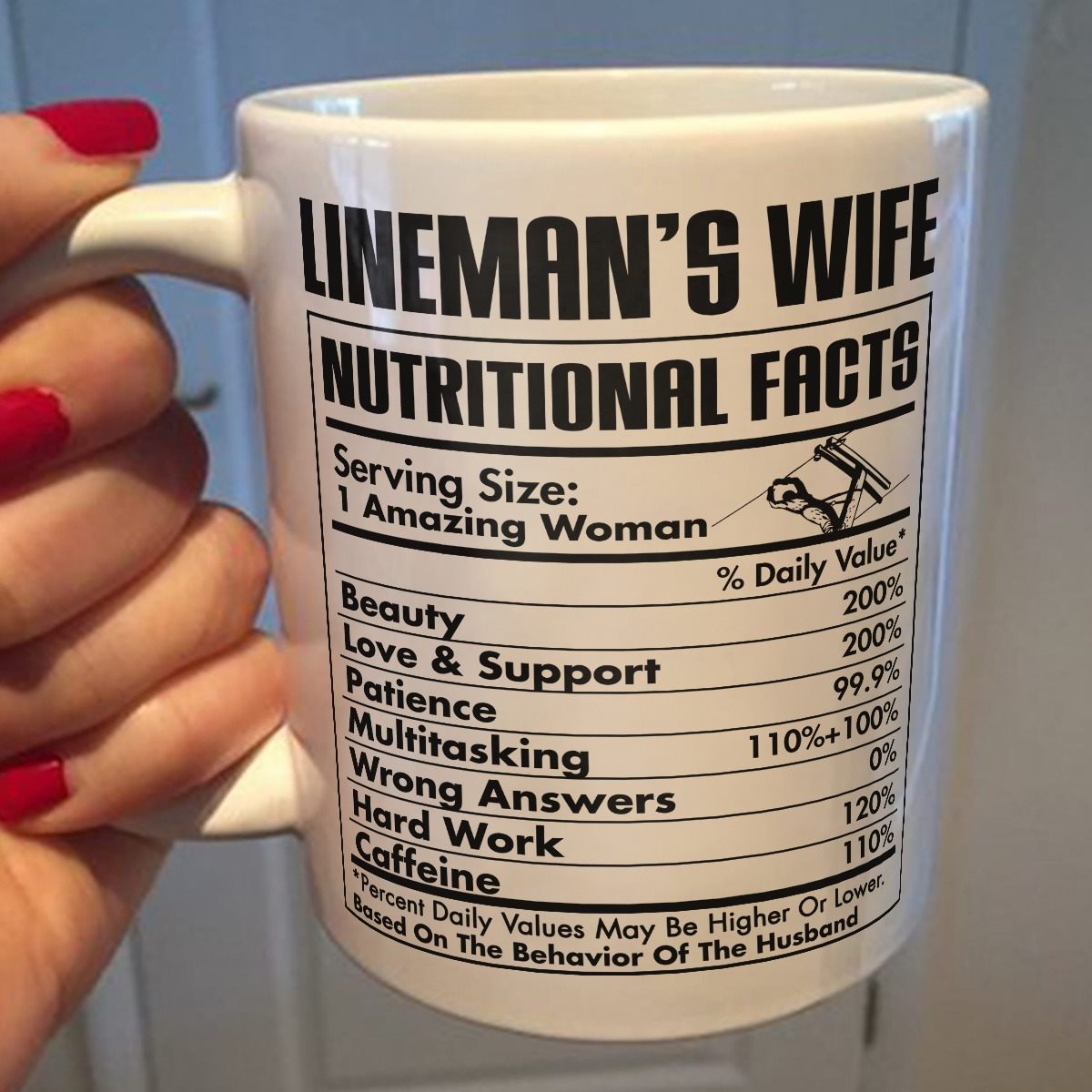 Lineman’s Wife Nutritional Facts Serving Size 1 Amazing Woman Mug