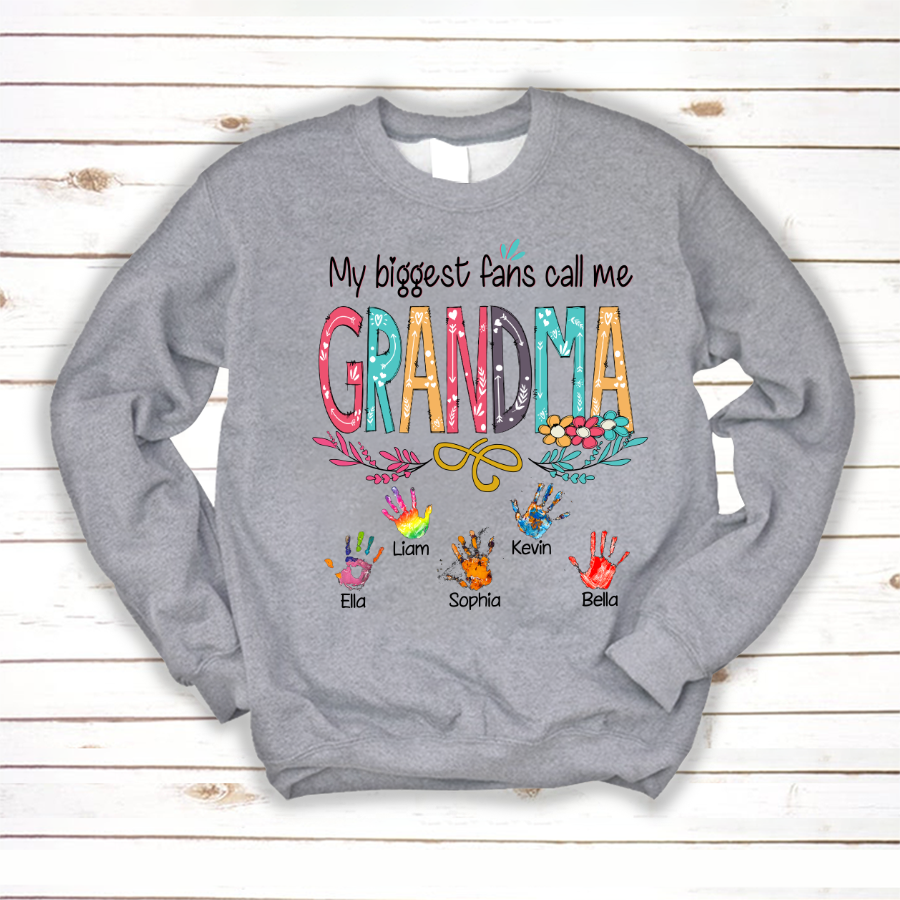 My Biggest Fans Call Me Grandma Grandkids Sweatshirt