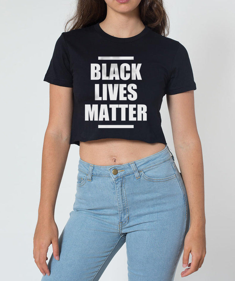 Black Lives Matter Women Crop Top, Crop Tee / T-Shirt