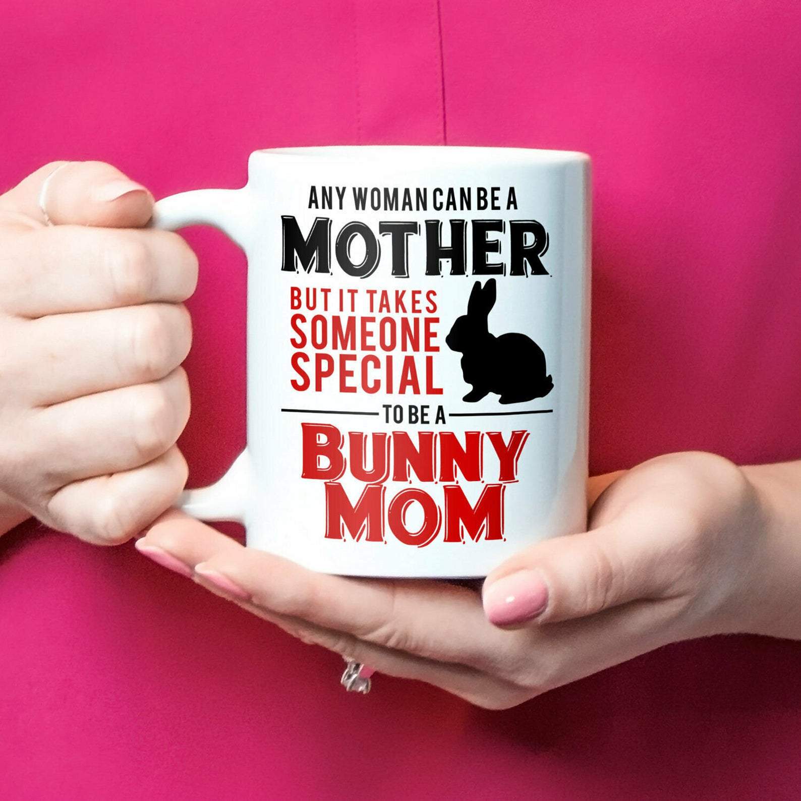 Bunny Mom Gifts Rabbit Lover Gift Bunny Mom Bunny Mom Mug White Ceramic 11-15Oz Coffee Tea Cup