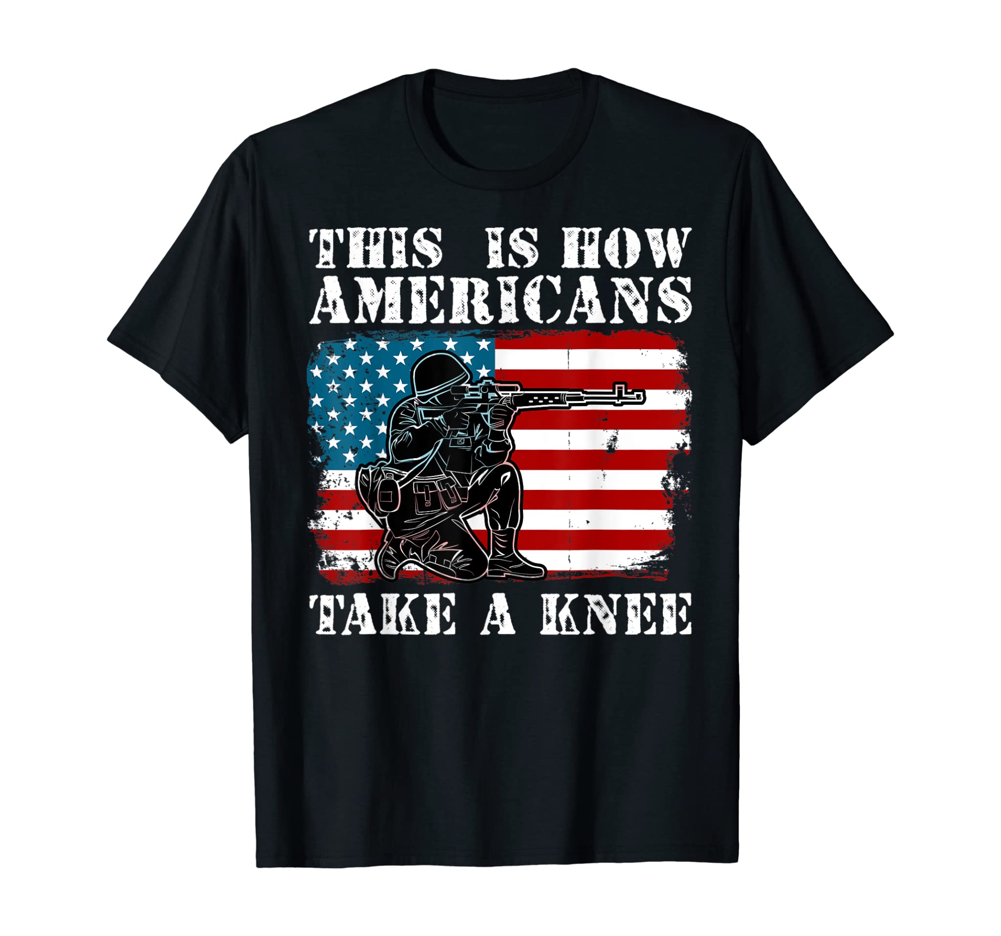 This is How Americans Take a Knee TShirt T-Shirt