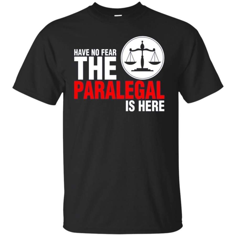 AGR Have No Fear The Paralegal Is Here Tshirt