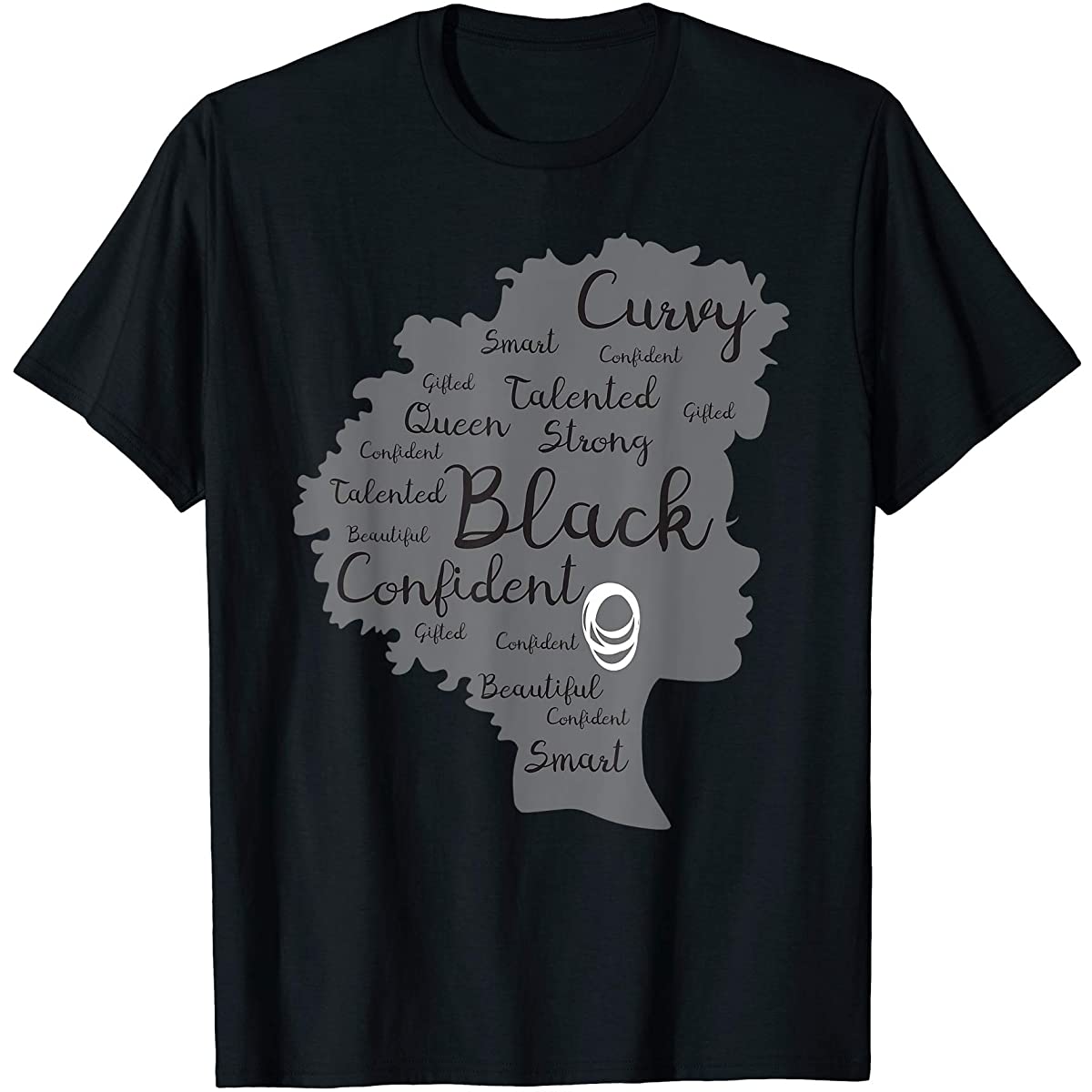 Strong Black Woman Afro Word Art Natural Hair Melanin Poppin T-Shirt