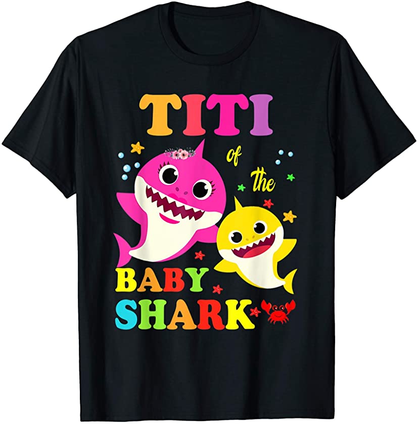 Titi Of The Baby Shark Birthday Titi Shark T-Shirt