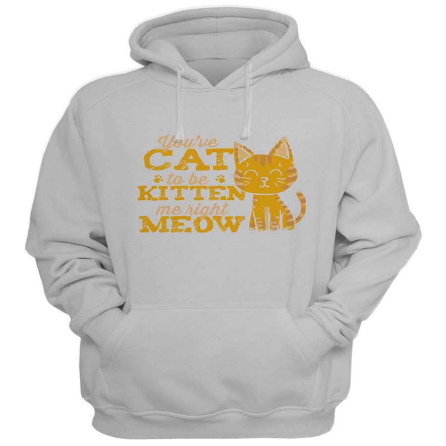 Kitten Meow Hoodie