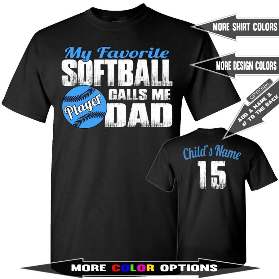 Softball Dad | My Favorite Softball Player Calls Me Dad | Softball Dad Shirts