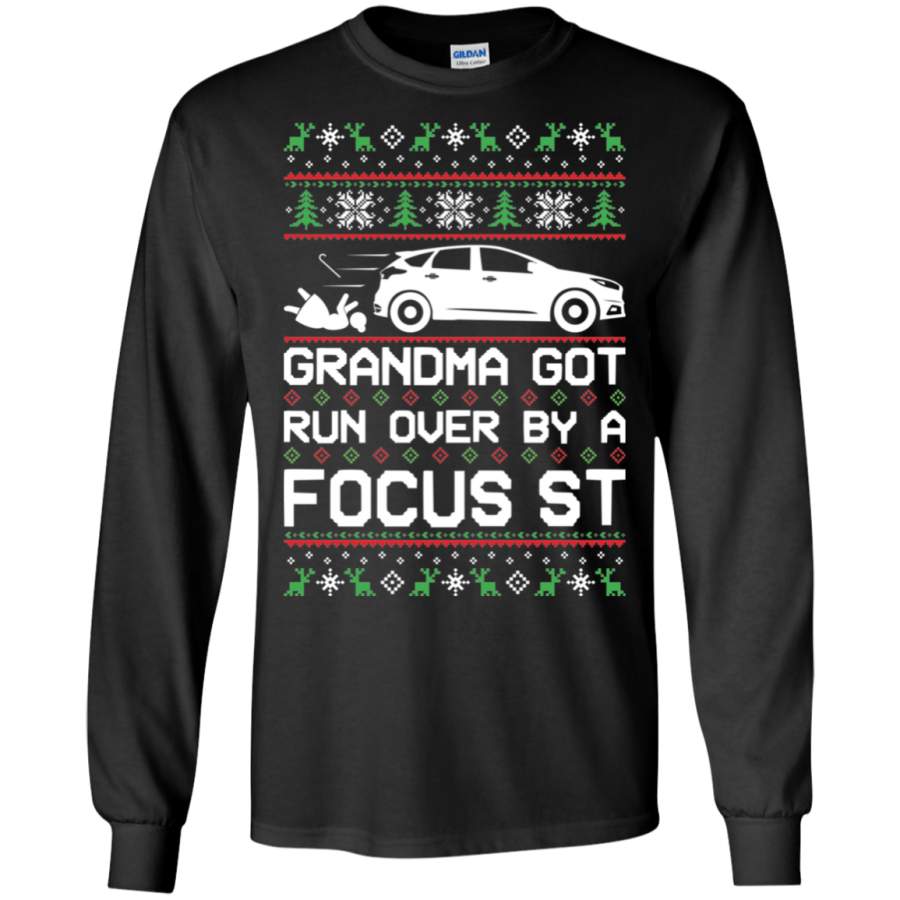 Ford Focus ST Ugly Christmas Grandma Got Run Over by a Focus ST Long Sleeve T-Shirt