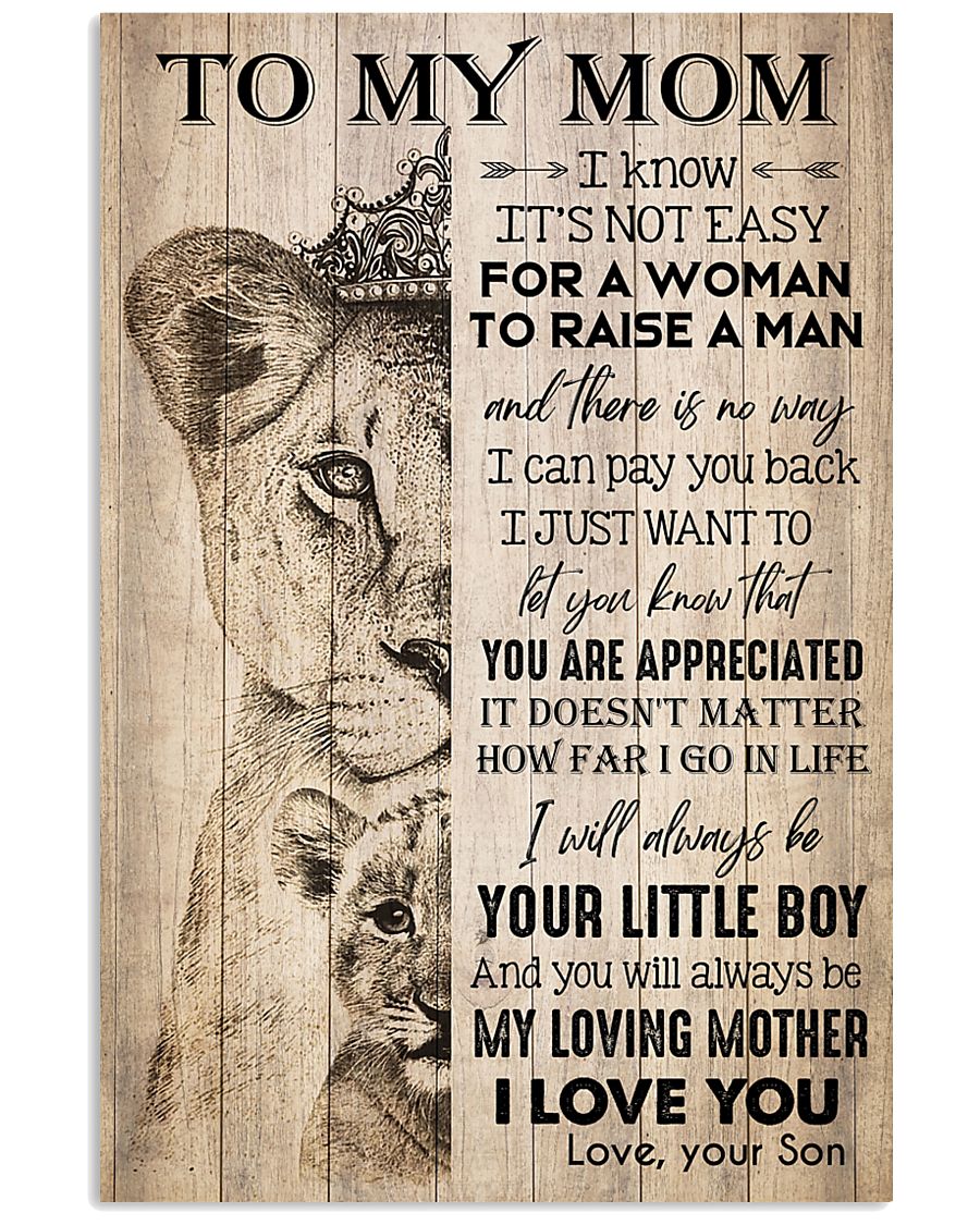 To My Mom Lion You Are Appreciated – Mother Poster 0921