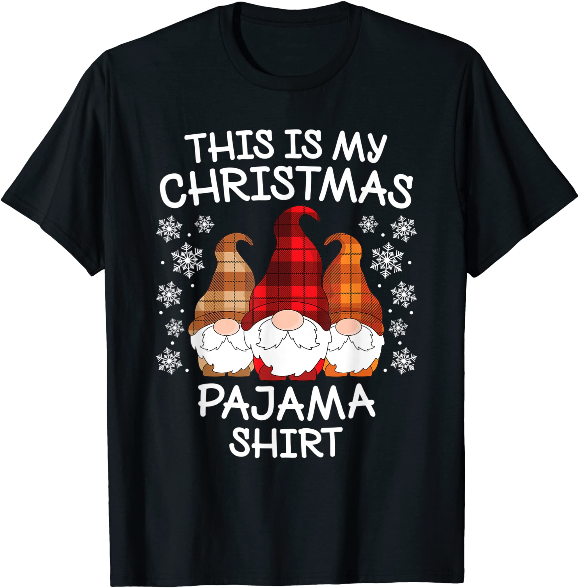 Xmas Plaid Gnome This Is My Christmas Pajama Men Women Kids T-Shirt