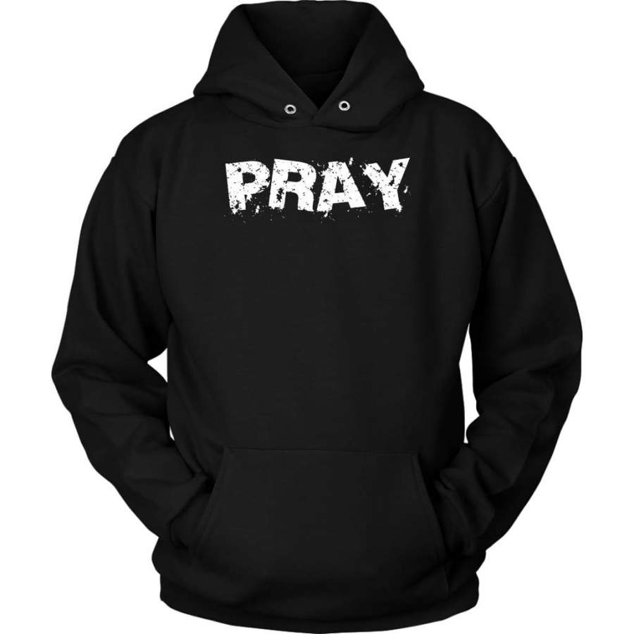 Pray hoodie