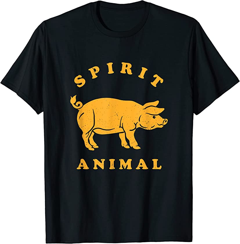 Pig – Spirit Animal / Funny & Cool Pig Lover & Pig Owner T-Shirt