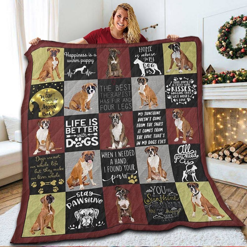 Boxer Happiness is a warm puppy Stay Pawsitive Life is better with dogs Quilt Blanket