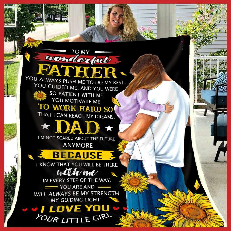 You’re Will Always Be My Strengh Giving Father Blanket