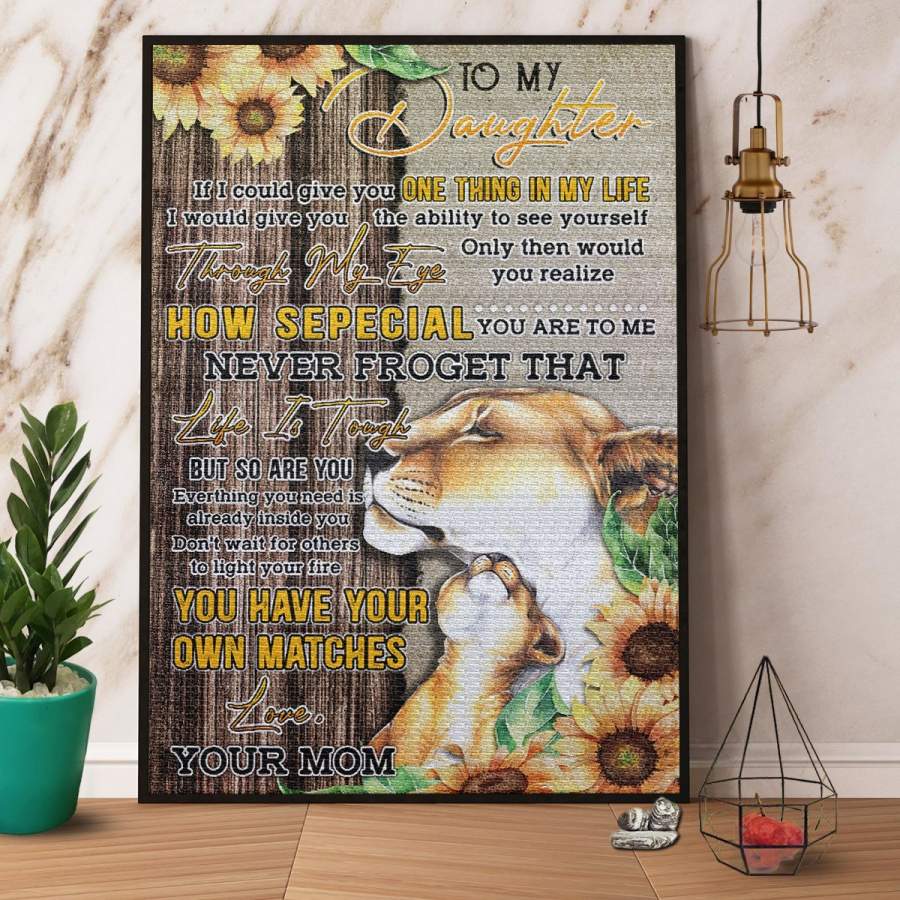 Tiger Sunflower Mom To My Daughter Life Is Tough Paper Poster No Frame/ Wrapped Canvas Wall Decor Full Size