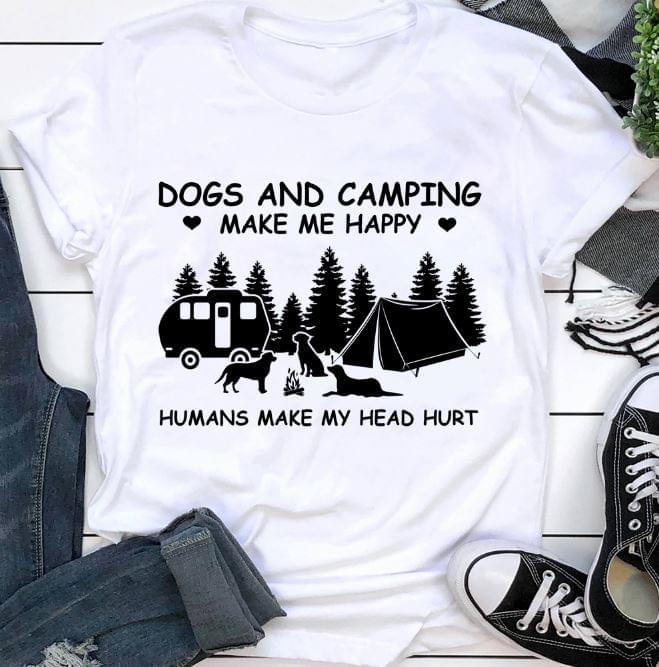 Dogs And Camping Make Me Happy Humans Make My Head Hurt Standard Men T-shirt