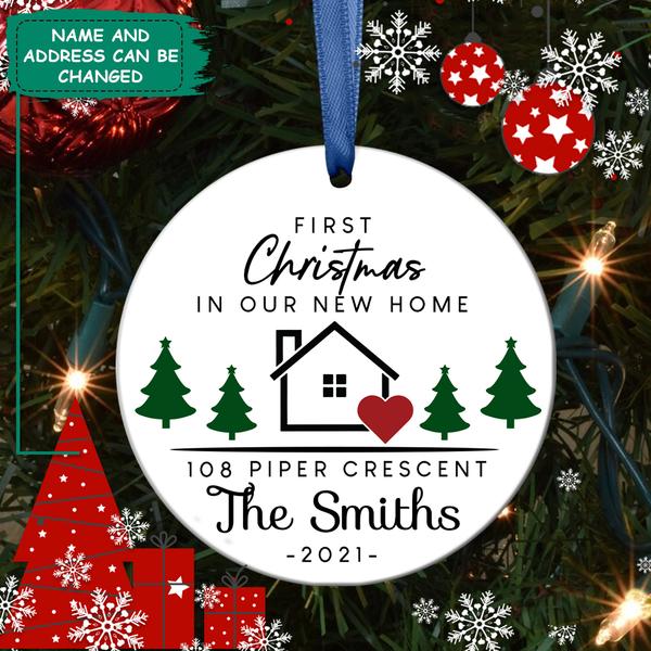 Our First Christmas In Our New Home – Circle Ceramic Ornament – Decorative Christmas Ornament