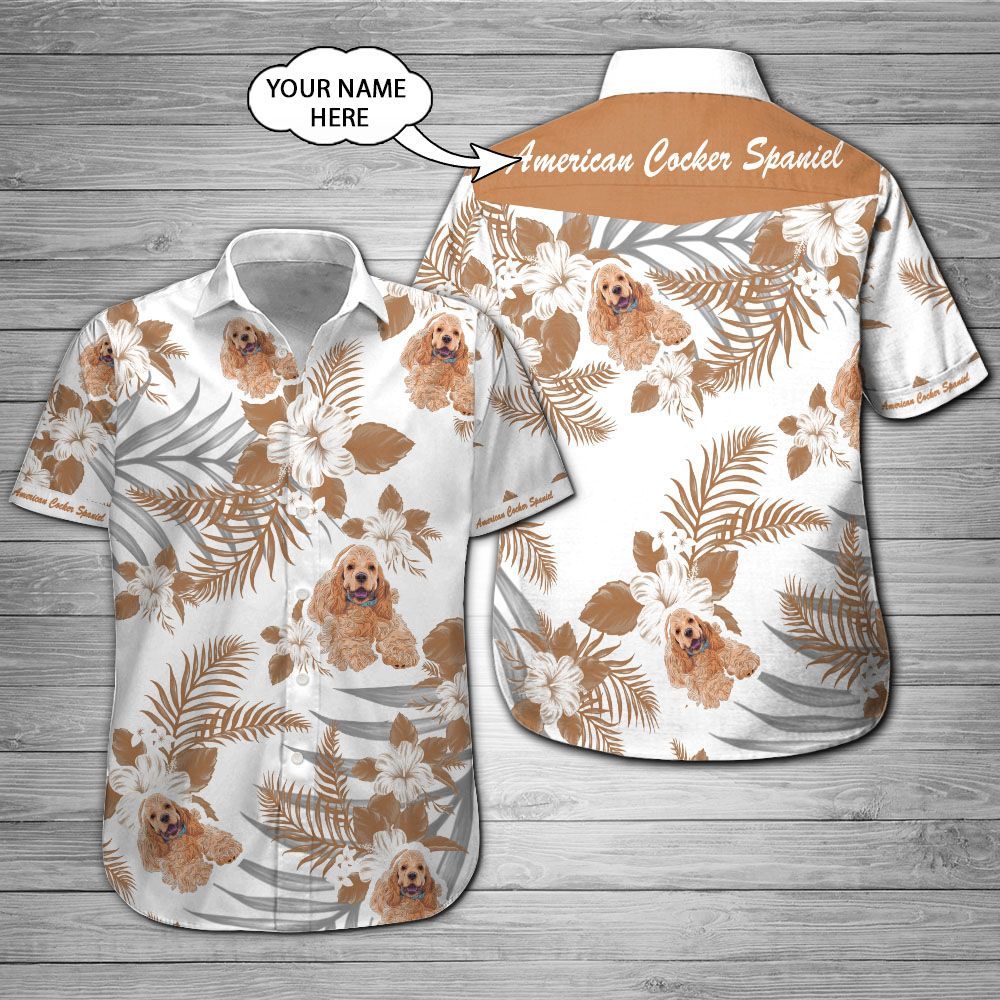 American Cocker Spaniel Custom Name Hawaii Shirt 201 Ha28589