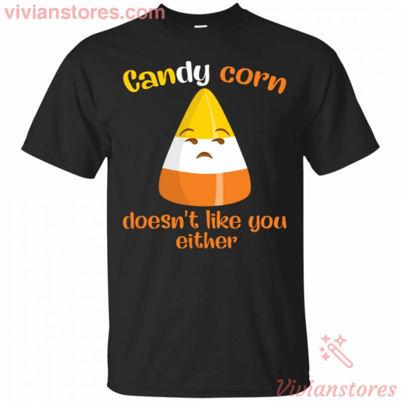 Candy Corn Doesn’t Like You Either T-Shirt Funny Halloween Costume