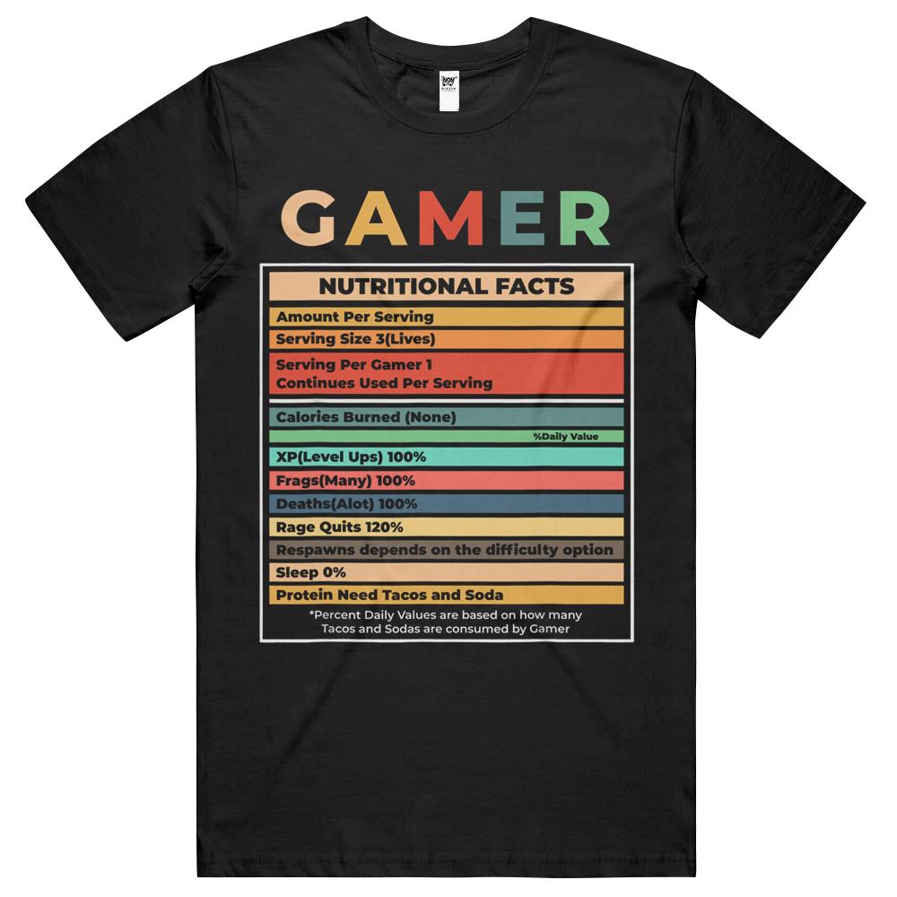 Nutritional Facts Shirt, Gamer Nutrition Facts Shirt, Gamer Nutritional Facts Gaming Video Game Funny Gift T Shirts