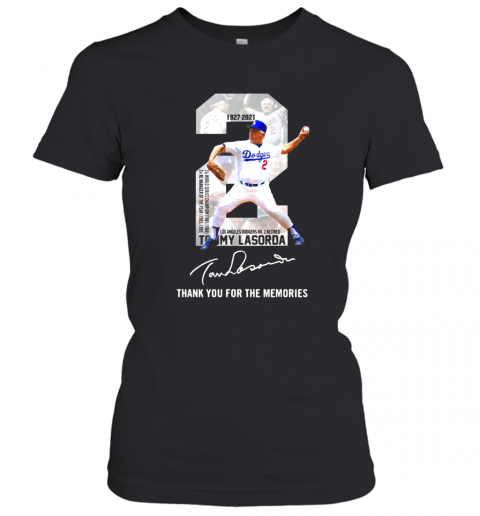 2 Tommy Lasorda 1936 2021 Los Angeles Dodgers Thank You For The Memories Signature Women’S T-Shirt