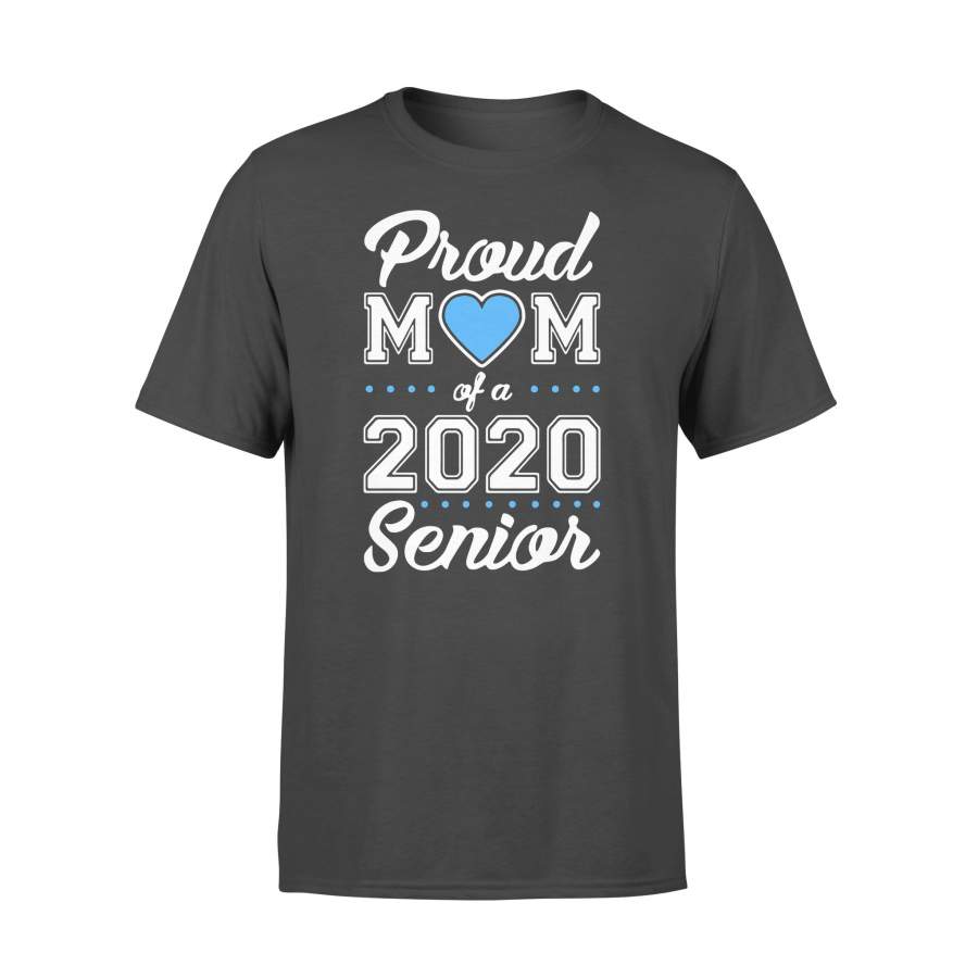 Proud Mom Of A 2020 Senior T-shirt