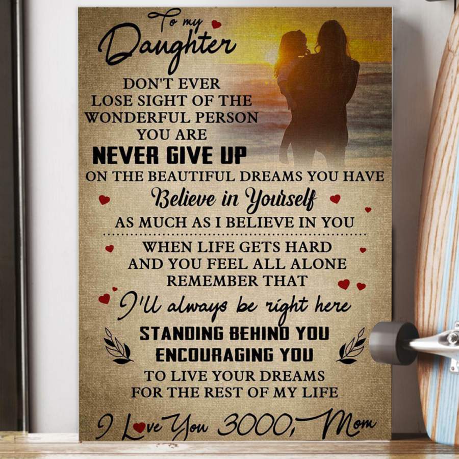 I’ll Always Be Right You Mom Gift For Daughter Poster