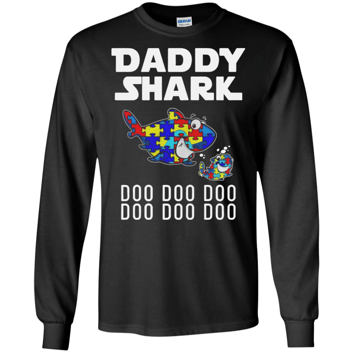 Daddy Shark autism doo doo doo shirt Ultra Cotton Shirt