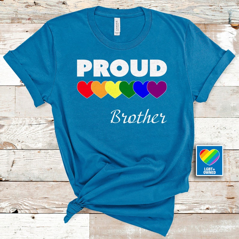 Proud Brother Shirt, Pride Shirt Gay Pride Lgbtq Shirt, Lgbt Clothing Pride Shirt, Lgbt Shirt