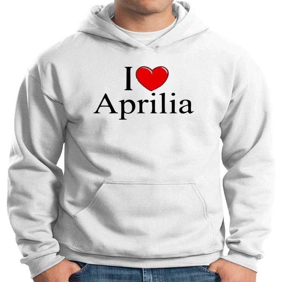 Fashion Man Felpa Hoodie Tlove0029 I Love Heart Aprilia Italy Custom Men’s Pullover Hoodie Sweatshirt