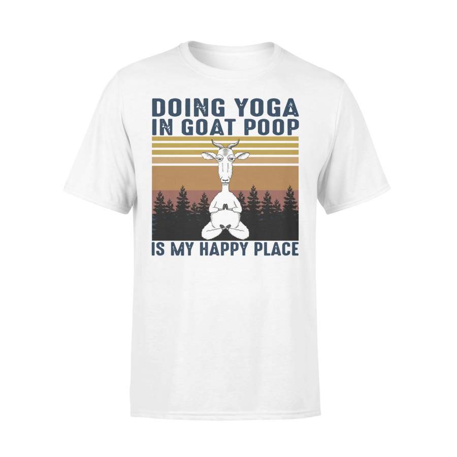 Doing Yoga In Goat Poop Is My Happy Place Vintage T-shirt