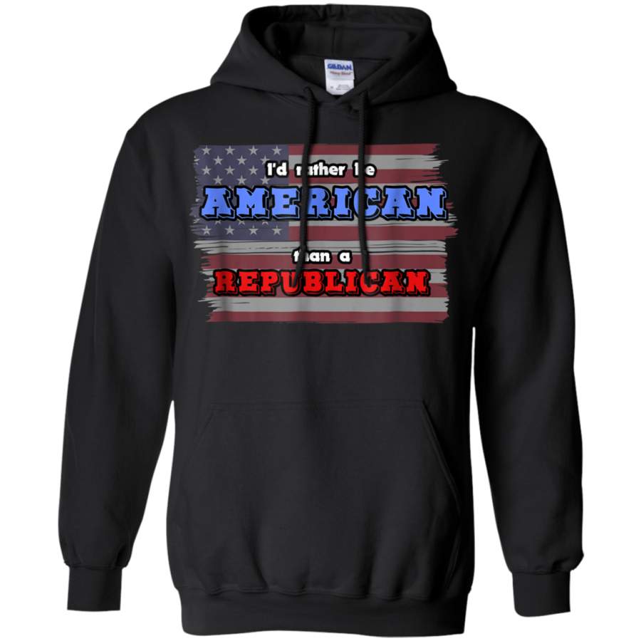 AGR I’d Rather Be American Than A Republican Hoodie