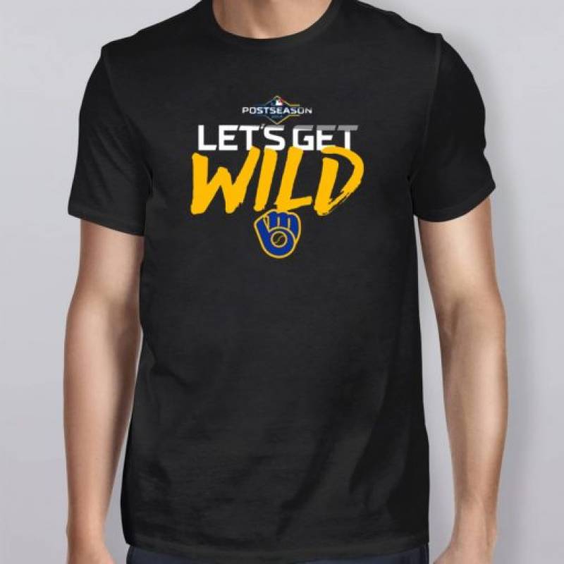 Buy Let’s Get Wild Milwaukee Brewers Shirt