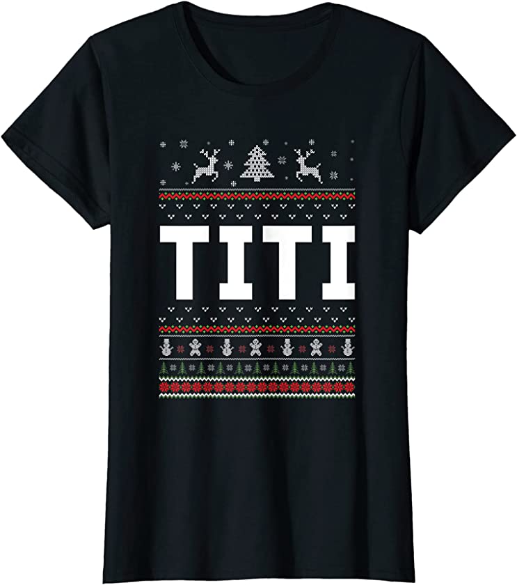 Womens Titi Ugly Holiday Party Matching Ugly Christmas Sweater T-Shirt