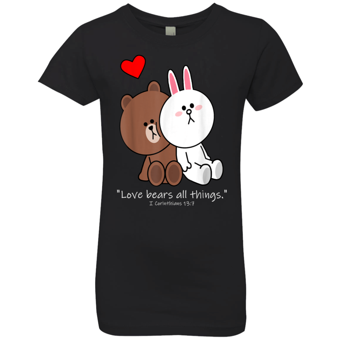 Christian Brown Bear Cony Bunny Rabbit Love Bears All Things Girls Premium T-Shirt