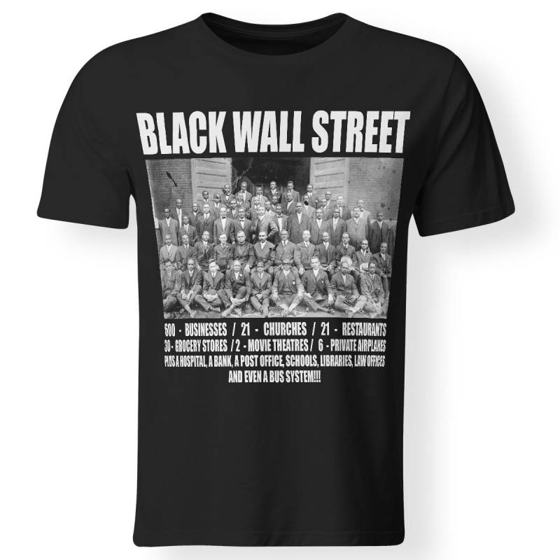 Black wall street never forget t-shirt
