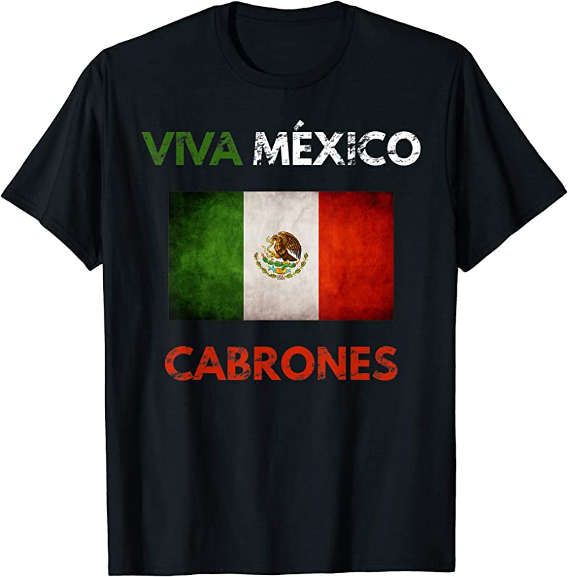 Viva Mexico Cabrones Mexican Flag Vintage Distressed T-Shirt