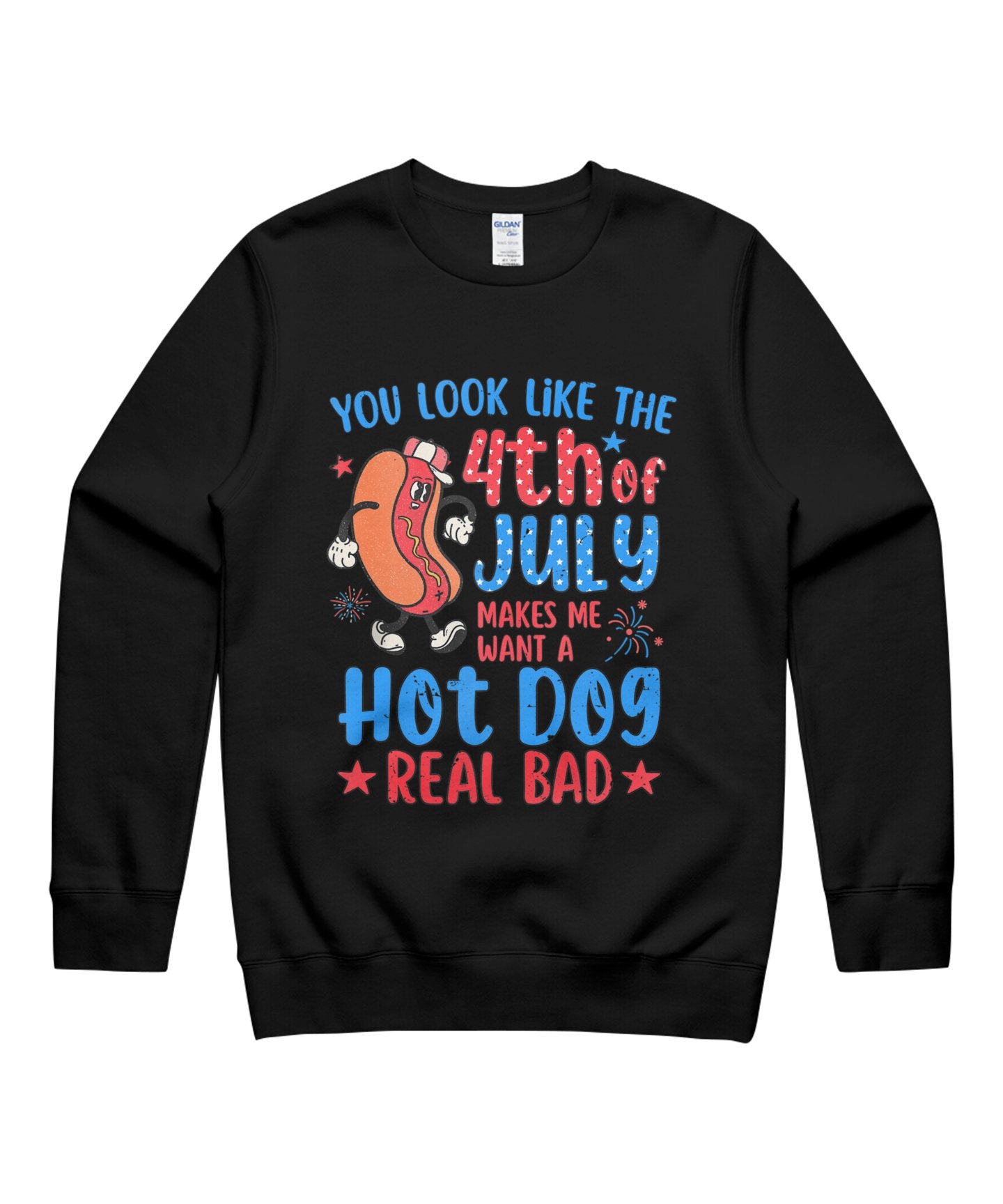 You Look Like 4Th Of July Makes Me Want A Hot Dog Real Bad Tank Top Unisex Crewneck Sweatshirt