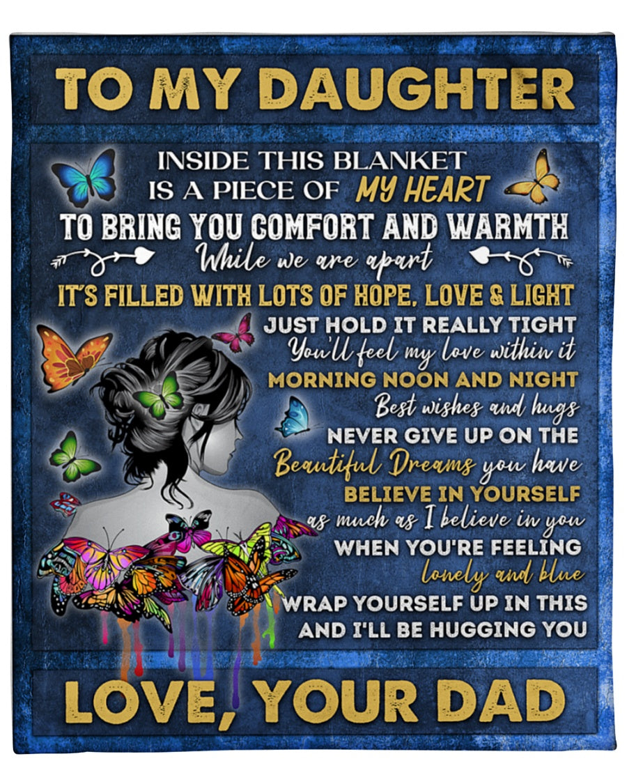 To My Daughter. Inside This Blanket Is A Piece Of My Heart, Butterflies Fleece Blanket Gift For Family Home Decor Bedding Couch Sofa Soft And Comfy Cozy