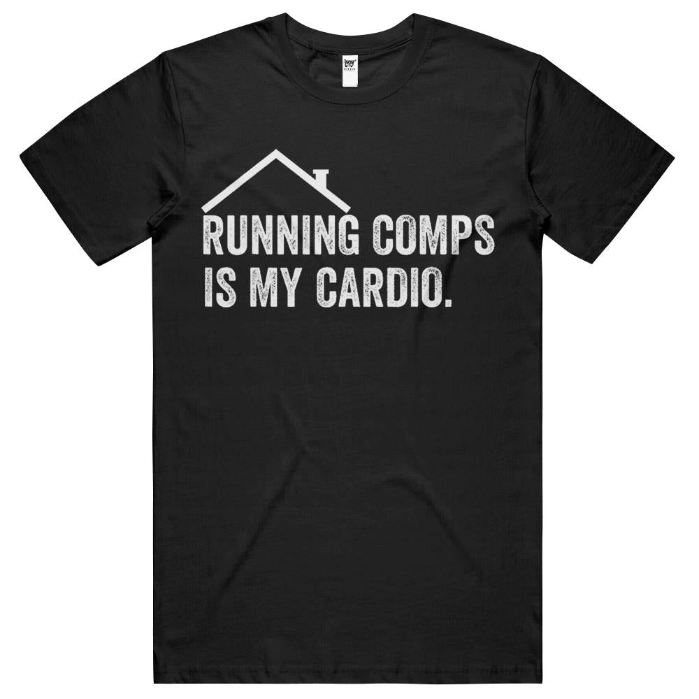 Running Comps Is My Cardio Funny Realtor Apparel Men Women T Shirts