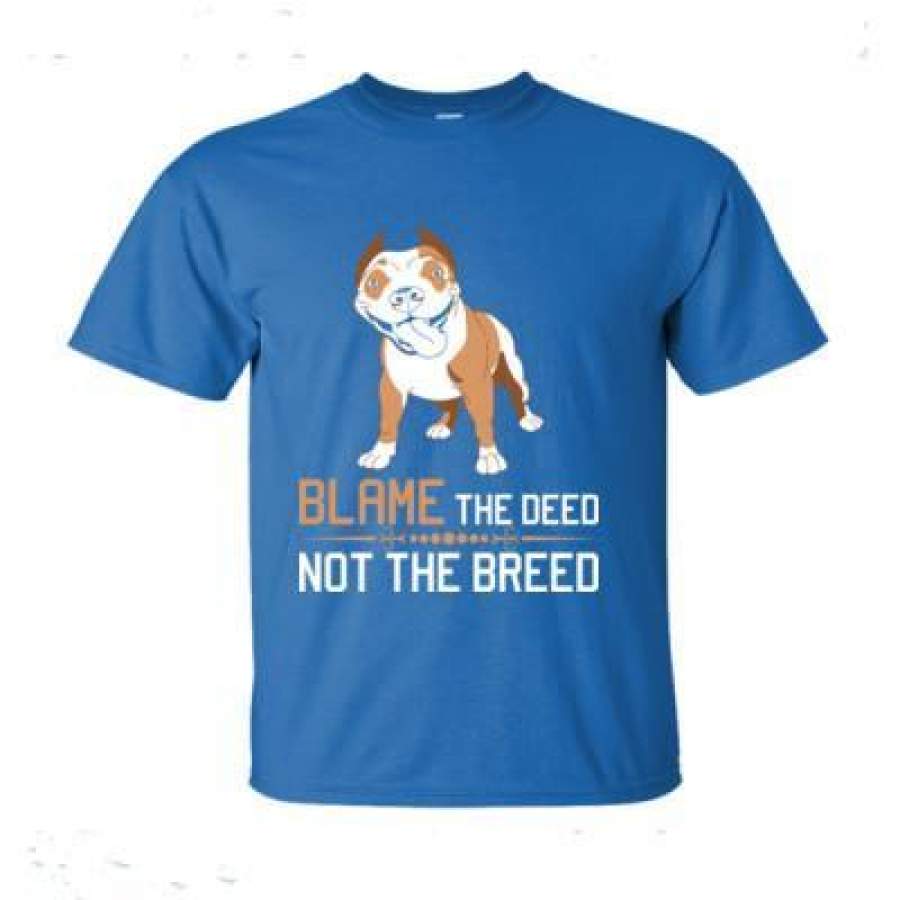 AGR Blame The Deed Not The Breed Pitbull – Ultra-Cotton T-Shirt