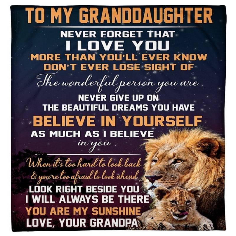 To My Granddaughter You Are My Sunshine Lion Gifts From Grandpa Fleece Blanket