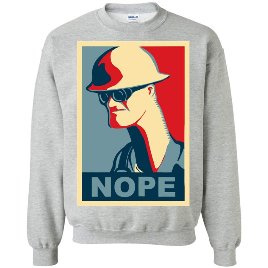 AGR Team Fortress 2 Engineer Says Nope Crewneck Pullover Sweatshirt