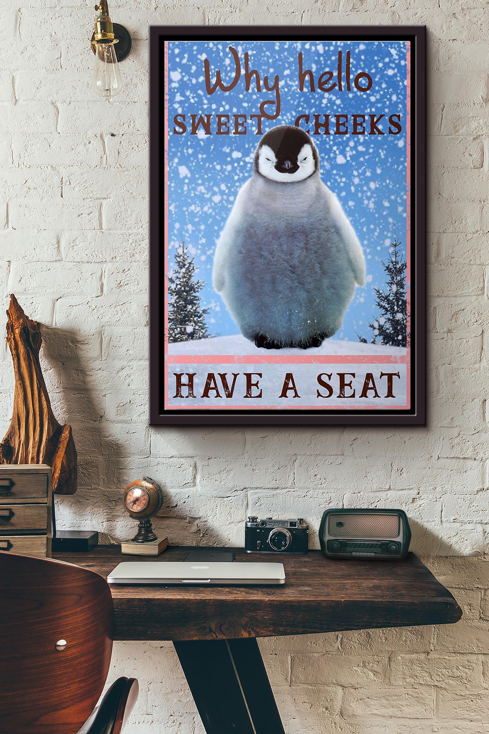 Penguin Why Hello Sweet Cheeks Have A Seat Poster Framed Matte Canvas